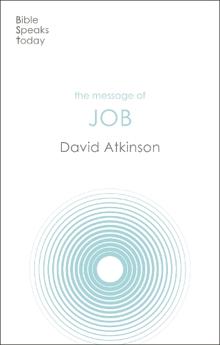 Паперова книга «The Message of Job: Suffering And Grace», автор Девід Аткінсон - фото №1