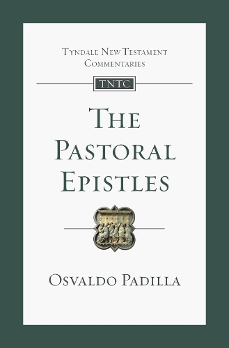 Бумажная книга «The Pastoral Epistles: An Introduction And Commentary», автор Освальдо Падилья - фото №1