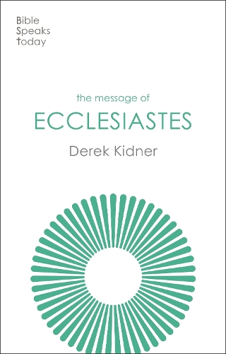 Паперова книга «The Message of Ecclesiastes: A Time To Mourn And A Time To Dance», автор Дерек Кіднер - фото №1