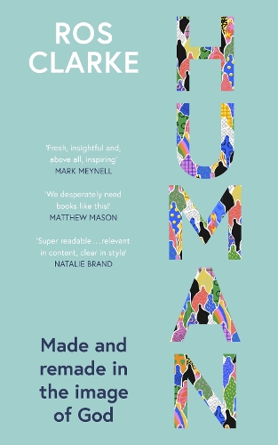 Бумажная книга «Human: Made and Remade in the Image of God», автор Рос Кларк - фото №1