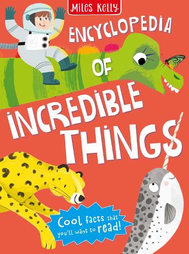 Бумажная книга «Encyclopedia of Incredible Things», автор Майлз Келли - фото №1