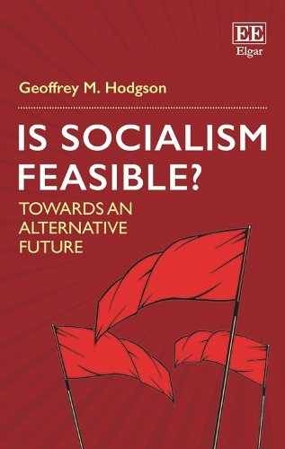 Бумажная книга «Is Socialism Feasible?: Towards an Alternative Future», автор Джеффри М. Ходжсон - фото №1