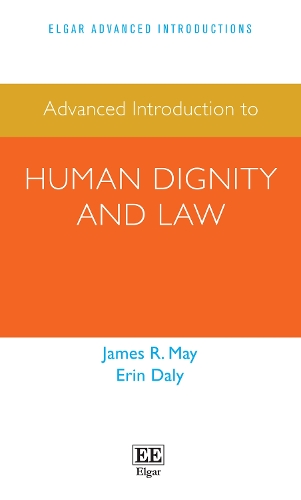 Бумажная книга «Advanced Introduction to Human Dignity and Law», авторов Эрин Дейли, Джеймс Р. Мэй - фото №1