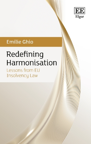 Бумажная книга «Redefining Harmonisation: Lessons from EU Insolvency Law», автор Эмилия Гио - фото №1