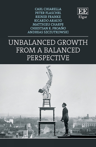 Бумажная книга «Unbalanced Growth from a Balanced Perspective», авторов Андреас Щутковски, Карл Чиарелла, Кристиан Р. Проаньо, Маттье Шарп, Питер Флашель, Райнер Франке, Рикардо Араужо - фото №1