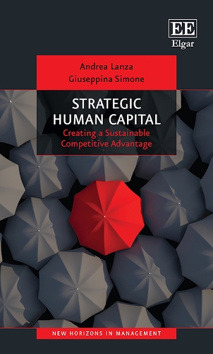 Бумажная книга «Strategic Human Capital: Creating a Sustainable Competitive Advantage», авторов Андреа Ланца, Джузеппина Симоне - фото №1