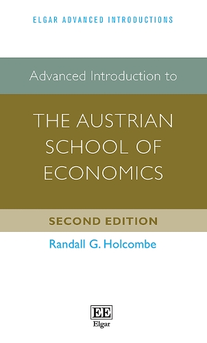 [object Object] «Advanced Introduction to the Austrian School of Economics», автор Рэндалл Г. Холкомб - фото №1