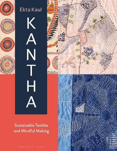 Паперова книга «Kantha: Sustainable Textiles and Mindful Making», автор Екта Каул - фото №1