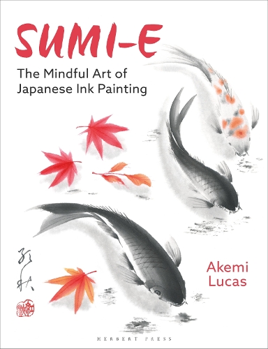 Паперова книга «Sumi-e: The Mindful Art of Japanese Ink Painting», автор Акемі Лукас - фото №1