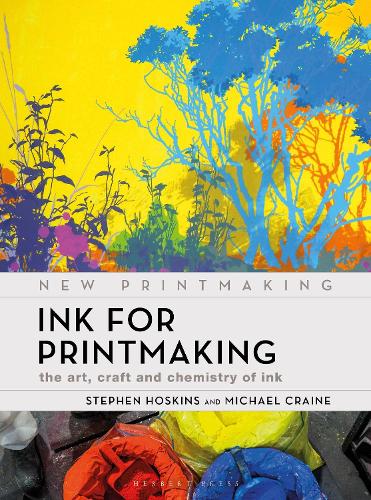 Бумажная книга «Ink for Printmaking: The Art, Craft and Chemistry of Ink», авторов Майкл Крейн, Стивен Хоскинс - фото №1