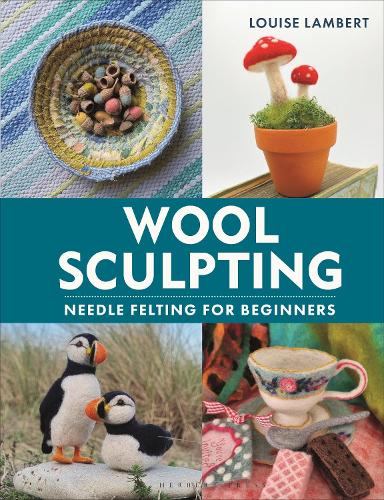 [object Object] «Wool Sculpting: Needle Felting for Beginners», автор Луїза Ламберт - фото №1