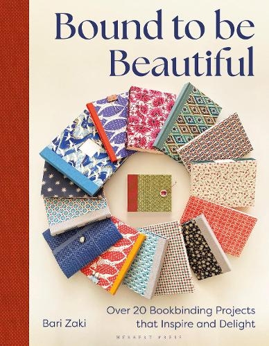 Бумажная книга «Bound to be Beautiful: Over 20 Bookbinding Projects that Inspire and Delight», автор Бари Заки - фото №1