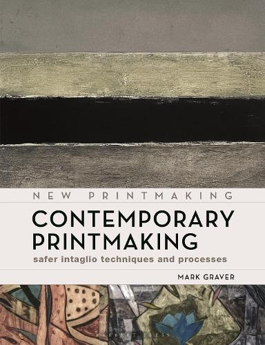 Бумажная книга «Contemporary Printmaking: Safer Intaglio Techniques and Processes», автор Марк Грейвер - фото №1