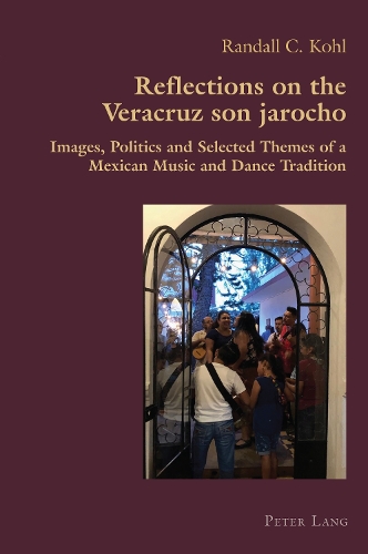 Бумажная книга «Reflections on the Veracruz son jarocho: Images, Politics and Selected Themes of a Mexican Music and Dance Tradition», автор Рэндалл Кол - фото №1