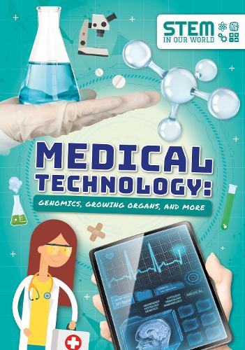 Бумажная книга «Medical Technology: Genomics, Growing Organs and More», автор Джон Вуд - фото №1