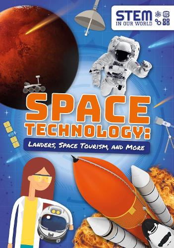 Бумажная книга «Space Technology: Landers, Space Tourism, and More», автор Джон Вуд - фото №1
