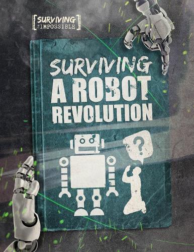 Паперова книга «Surviving a Robot Revolution», автор Чарлі Огден - фото №1