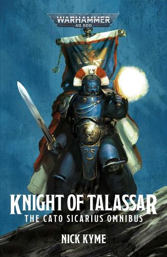 Бумажная книга «Knight of Talassar: The Cato Sicarius Omnibus», автор Ник Кайм - фото №1