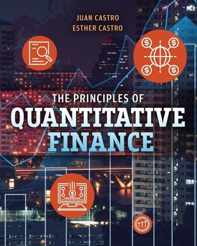 Бумажная книга «The Principles of Quantitative Finance», авторов Эстер Кастро, Хуан Кастро - фото №1