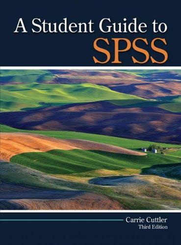 Паперова книга «Student Guide to SPSS», авторів Керрі Каттлер, Ніколас Глодоскі - фото №1