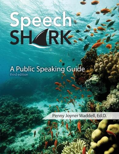 [object Object] «Speech Shark: A Public Speaking Guide», автор Пенні Водделл - фото №1