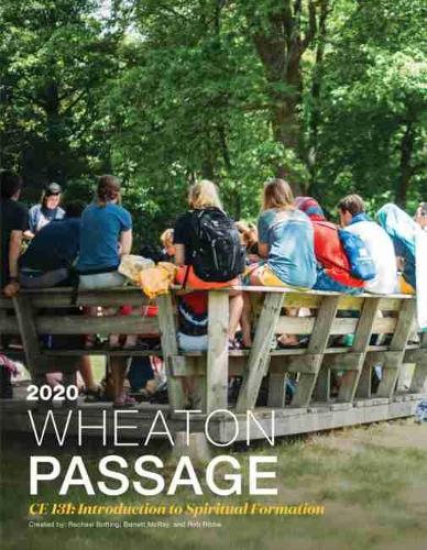 Бумажная книга «Wheaton Passage: CE 131: Introduction to Spiritual Formation», авторов Барретт Макрей, Рэйчел Сайрус, Роб Риббе - фото №1