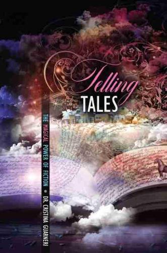 Бумажная книга «Telling Tales: The Magical Power of Fiction», автор Кристина Гварнери - фото №1