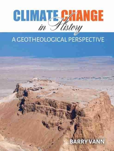 Бумажная книга «Climate Change in History: A Geotheological Perspective», автор Барри Ванн - фото №1