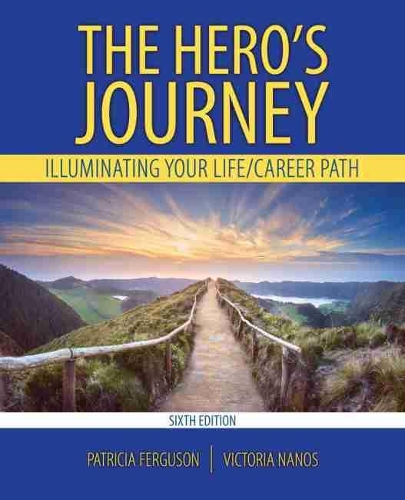 Паперова книга «The Hero's Journey: Illuminating Your Life/Career Path», автор Вікторія Нанос - фото №1