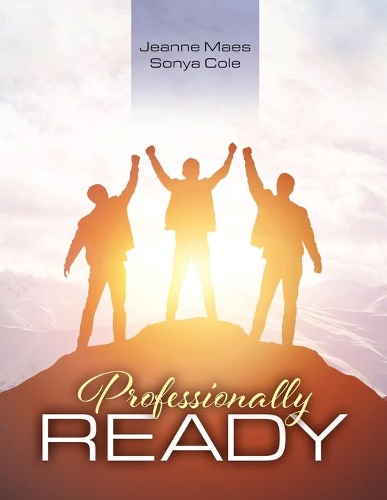Бумажная книга «Professionally Ready», авторов Жанна Маес, Соня Коул - фото №1