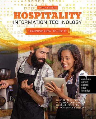 Бумажная книга «Hospitality Information Technology: Learning How to Use It», авторов Анил Билгихан, Джихан Кобаноглу, Екатерина Березина, Гален Р. Коллинз - фото №1