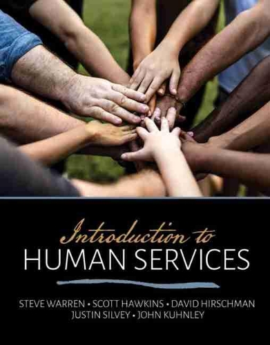 Паперова книга «Introduction to Human Services», авторів Дейв Гіршман, Едвард Джон Кунлі, Річард Джастін Сілві, Скотт М. Гокінс, Стів Е. Уоррен - фото №1