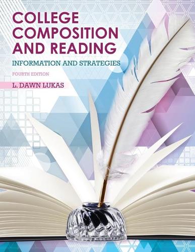 Бумажная книга «College Composition and Reading: Information and Strategies», автор Линда Доун Лукас - фото №1