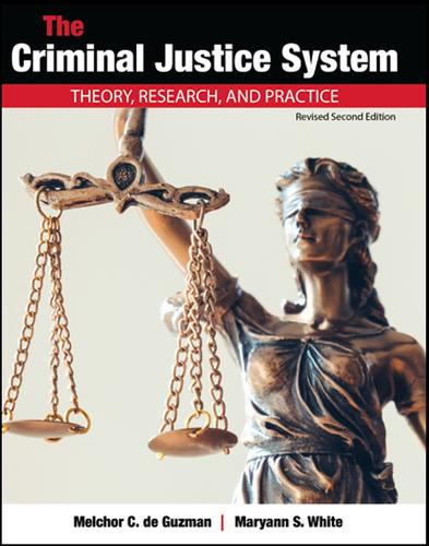 Паперова книга «The Criminal Justice System: Theory, Research, and Practice», авторів Меріенн Стоун Вайт, Мельхор Де Гусман - фото №1