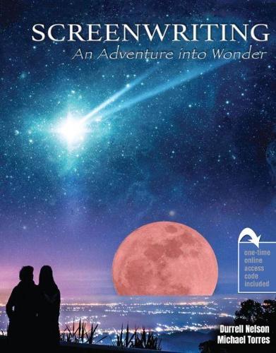 Бумажная книга «Screenwriting: An Adventure into Wonder», авторов Дарелл Нельсон, Майкл Торрес - фото №1