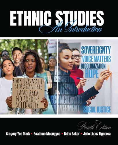 Бумажная книга «Ethnic Studies: An Introduction», авторов Боатамо Мосупье, Брайан Бейкер, Грегори Й. Марк, Джули Фигероа - фото №1