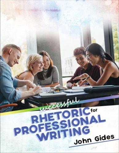Паперова книга «Successful Rhetoric for Professional Writing», автор Джон К. Гідес - фото №1