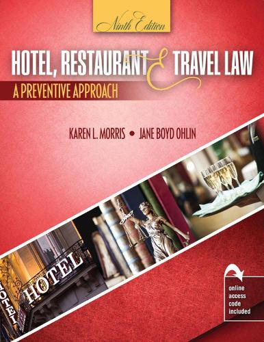Бумажная книга «Hotel, Restaurant, and Travel Law: A Preventive Approach», авторов Джейн Олин, Карен Моррис, Стен Слайгер - фото №1