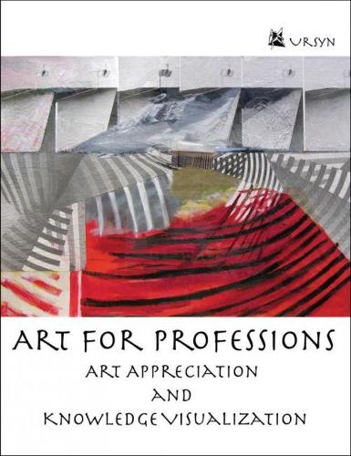 Бумажная книга «Art for Professions: Art Appreciation and Knowledge Visualization», автор Анна Урсын - фото №1