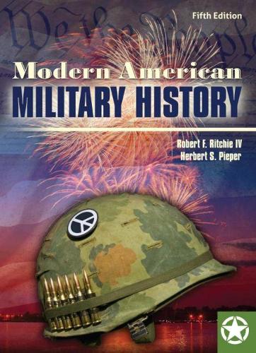 Бумажная книга «Modern American Military History», авторов Герберт С. Пипер, Роберт Ф. Ричи - фото №1