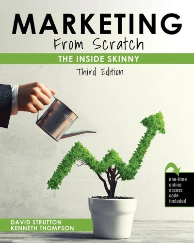 Бумажная книга «Marketing, from Scratch: The Inside Skinny», авторов Дэвид Страттон, Кеннет Томпсон - фото №1