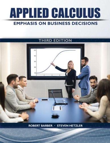 Паперова книга «Applied Calculus: Emphasis on Business Decisions», авторів Роберт Барбер, Стівен Хетцлер - фото №1