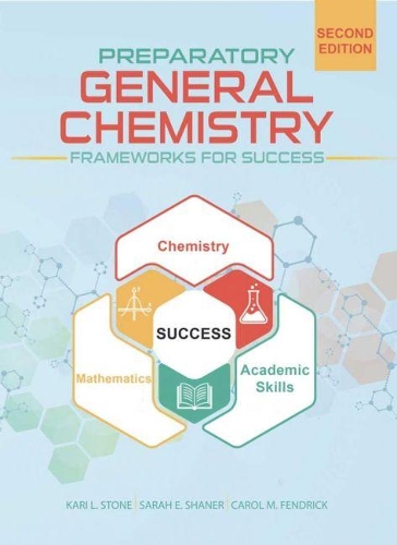 Бумажная книга «Preparatory General Chemistry: Frameworks for Success», авторов Кэрол Фендрик, Кари Стоун, Сара Шейнер - фото №1