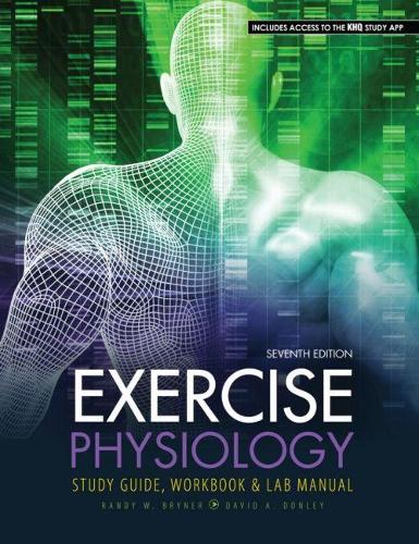 Паперова книга «Exercise Physiology: Study Guide, Workbook and Lab Manual», авторів Девід А. Донлі, Ренді В. Брайнер - фото №1