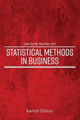 Паперова книга «Lecture Notes on Statistical Methods in Business», автор Кемаль Гурсой - фото №1