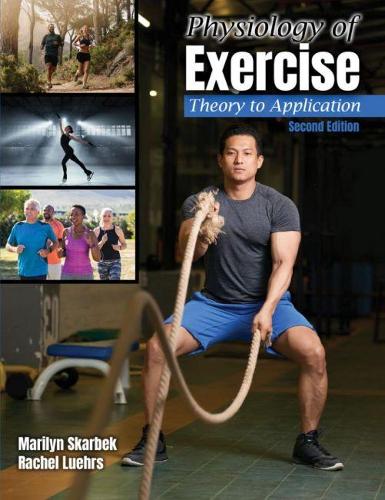 Бумажная книга «Physiology of Exercise: Theory to Application», авторов Мэрилин Скарбек, Рэйчел Люэрс - фото №1