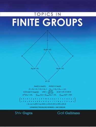 Бумажная книга «Topics in Finite Groups», авторов Гейл Галлитано, Шив Гупта - фото №1
