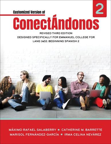 Бумажная книга «Customized Version of Conectandonos: Designed Specifically for Emmanuel College for Lang 1402: Beginning Spanish 2», автор Эммануэль Колледж - фото №1