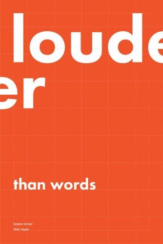 Бумажная книга «Louder Than Words», авторов Алан Рейес, Лорена Тернер - фото №1