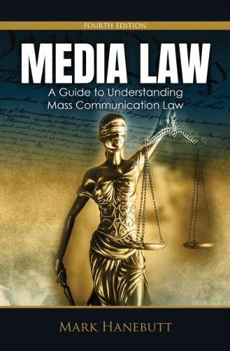 Паперова книга «Media Law: A Guide to Understanding Mass Communication Law», автор Марк П. Ганебут - фото №1